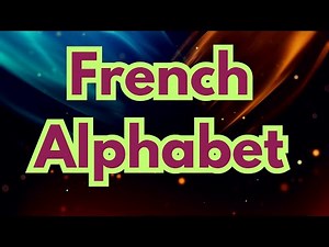 Learn the French Alphabet | Learn French | French for Beginners | French Alphabet | français |French