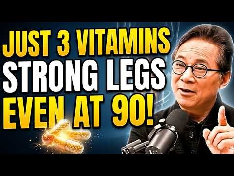 Over 60? Take These 3 Vitamins to Support Stronger Legs | Dr. William Li