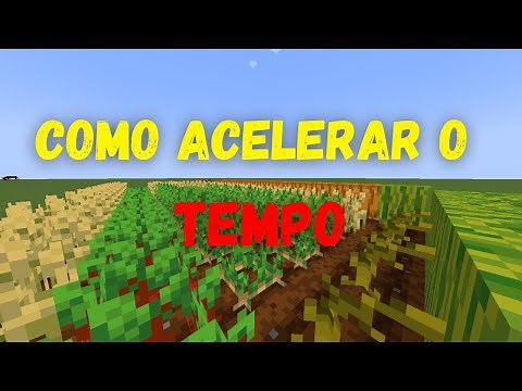 Como acelerar o tempo no Minecraft - Java Edition!
