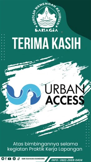 SMK Bahagia Bandung on Instagram: "SMK Bahagia Bandung mengucapkan terima kasih kepada Urban Access atas kesempatan, dukungan, dan bimbingan yang telah diberikan kepada siswa-siswi kami selama pelaksanaan Praktik Kerja Lapangan (PKL). Melalui pengalaman kerja langsung di lingkungan industri, para siswa memperoleh wawasan, keterampilan, serta etos kerja profesional yang sangat berharga sebagai bekal menghadapi dunia kerja yang sesungguhnya. Kerja sama ini menjadi bagian penting dalam mewujudkan l