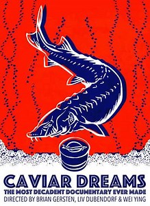 Caviar Dreams (2017) - Movie