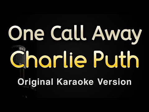 One Call Away - Charlie Puth (Karaoke Songs With Lyrics - Original Key)