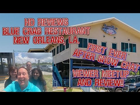 HD reviews Blue Crab Restaurant in New Orleans, Louisiana. HD Reviews first viewer meetup review!