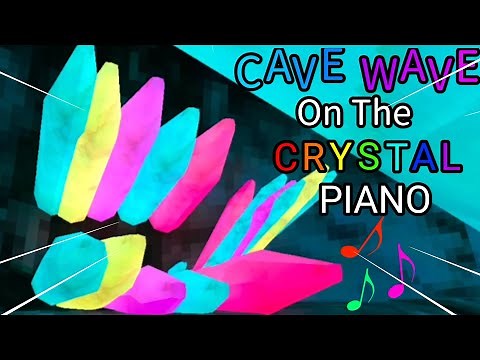 Cave Wave On The CRYSTAL PIANO (Gorilla Tag)