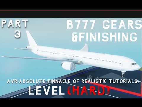 Boeing 777 (PART 3) Gears&Finishing| Plane Crazy Tutorial