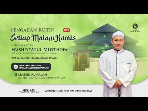 PENGAJIAN MALAM KAMIS KITAB WASHIYYATUL MUSTHOFA / GURU MUHAMMAD RIJANI / 14 JANUARI 2026