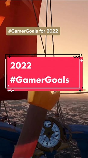 Achieving Your #GamerGoals in 2022 with Sea of Thieves on Xbox