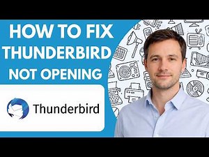 How to Fix Mozilla Thunderbird Not Opening Full Guide 2026