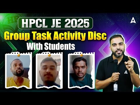 HPCL JE 2025 | Group Task Activity Discussion with Students | GD Preparation by RK Sir