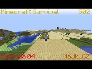 Czech Minecraft - Survival #04 [Majk_CZ]