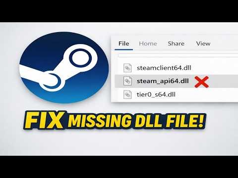 How To Fix steam_api64.dll Missing