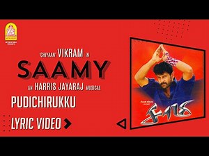 Saamy | Pudichirukku - Lyric Video | Vikram | Trisha | Harris Jayaraj | Ayngaran