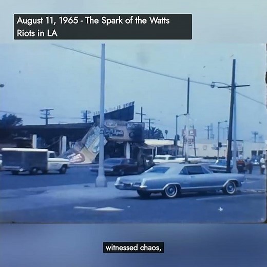 On This Day: August 11, 1965 - The Spark of the Watts Riots in LA