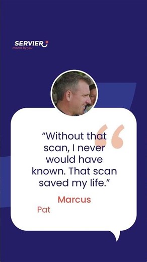🗣️ “Without that scan, I never would have known. That scan saved my life.”