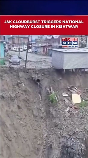 J&K Cloudburst Triggers National Highway Closure In Kishtwar | J&K Weather Update #shorts