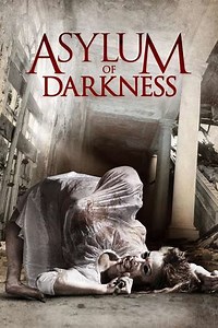 Asylum of Darkness (2017) - Movie