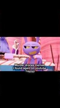 Murder drones memes I found again on youtube. Yayyy #art #helpmemakethismakesense #emptyhand