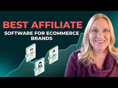 Best Affiliate Software for Ecommerce Brands