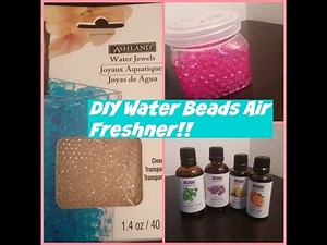 DIY water bead air freshner