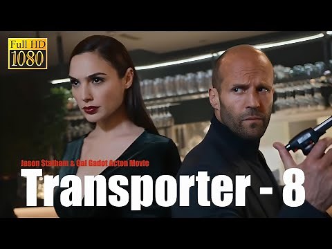 Transporter 8 (2025) 🚖 Jason Statham New Hollywood Action Thriller Movie | Full English HD