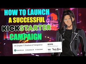 How to Create a Successful Kickstarter Campaign for Your Comic.