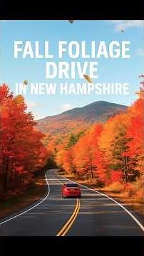 🍁 Fall Foliage Drive in New Hampshire | Scenic Drive & Autumn Colors #fallfoliage #fallfun #fall
