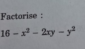 Factorise :16−x2−2xy−y2... | Filo