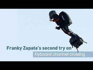 Live: Franky Zapata's second try on Flyboard channel crossing法国“飞人”再次挑战飞跃英吉利海峡