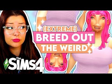 The Sims 4 Breed Out the Weird Challenge EXTREME MODS EDITION