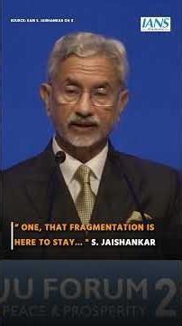 Jaishankar At Jeju Forum: Fragmentation Not Entirely Bad