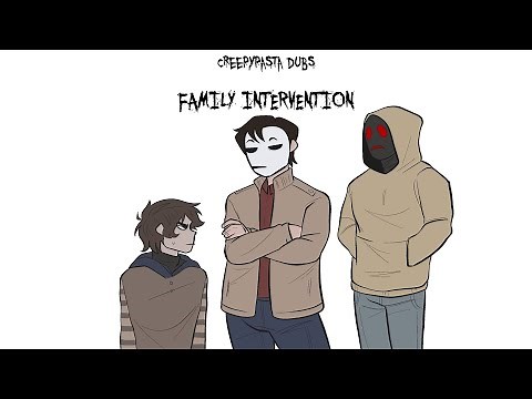 [Creepypasta] Family Intervention