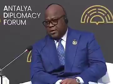 Forum diplomatique d'Antalya : « Il faut rebâtir le multilatéralisme à partir des régions » ( Félix Tshisekedi)