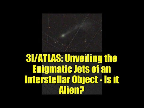 3I/ATLAS: Unveiling the Enigmatic Jets of an Interstellar Object - Is it Alien?