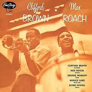 Clifford Brown & Max Roach（1954） : Jazz Nostalgia