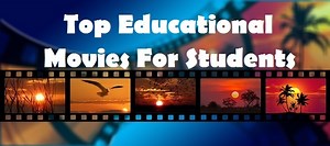 Top Educational Movies To Enhance Students’ Learning