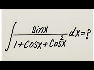 Integration of Integral sinx / 1+ cosx + cos^2x || Advanced Calculus Lecture