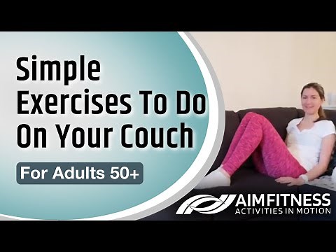 Simple Exercises You Can Do On Your Couch | Fitness For Adults 50+