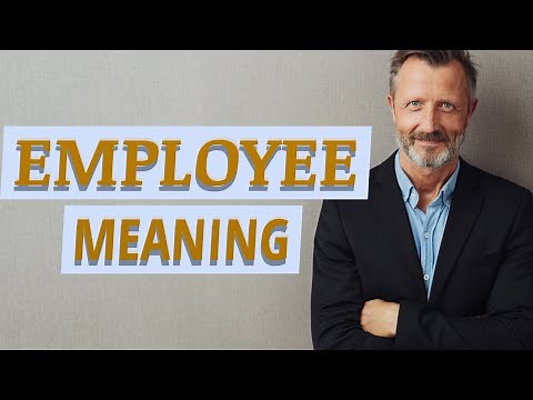 Employee | Meaning of employee 📖 📖 📖 📖