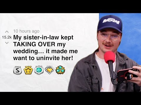 My sister-in-law kept TAKING OVER my wedding… it made me want to uninvite her! | Reddit Stories