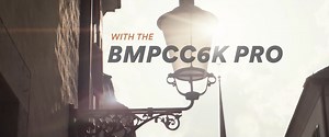BMPCC6K Pro — a Short Anamorphic Test [C4K]