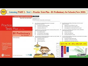 Practice Test Plus B1 Preliminary for Schools - Listening Part 2 Test 1 (2020 + Transcript + Key)