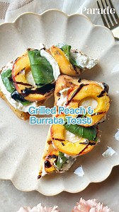 Grilled Peach & Burrata Toast 🍑 This quick recipe from Ragan Wallake is the summer snack upgrade you need right now. Visit parade.com for the full recipe. #grilling #peaches #burrata #summerrecipes | PARADE Magazine