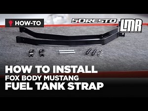 How To Install Fox Body Mustang Fuel Tank Strap Kit (81-93)