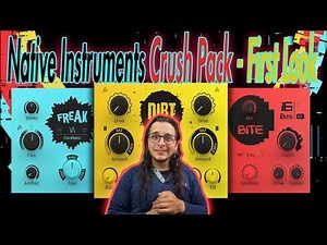 Native Instruments Crush Pack - First Look