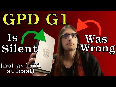 GPD G1 - Updated Review - 80w vs 100w vs 120w - Not so noisy after all