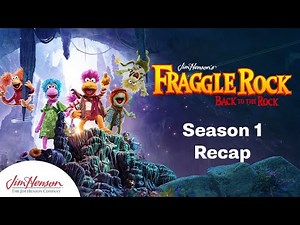 Season 1 Recap | Fraggle Rock: Back to the Rock