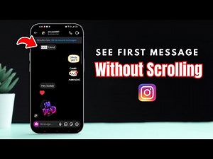 How to See First Message on Instagram Without Scrolling?
