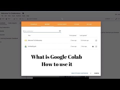 What is Google Colab | How to Use it