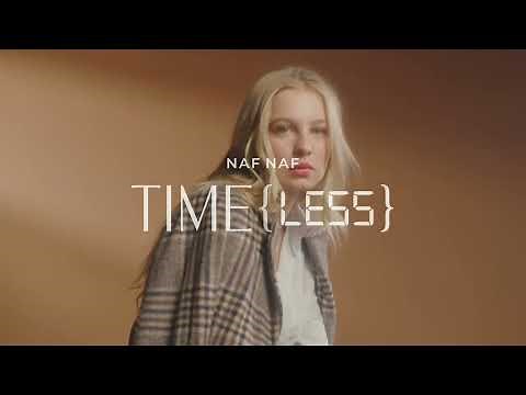 NAF NAF | NEW COLLECTION / TIMELESS