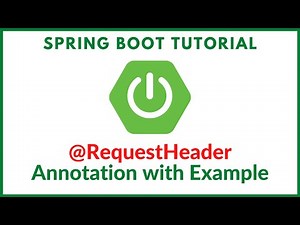 Spring @RequestHeader annotation with Example